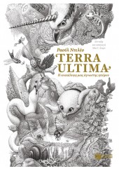 TERRA ULTIMA - Η ΑΝΑΚΑΛΥΨΗ ΜΙΑΣ ΑΓΝΩΣΤΗΣ ΗΠΕΙΡΟΥ