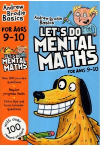 LET'S DO MENTAL MATHS FOR AGES 9-10 978-1-4081-8338-0 9781408183380