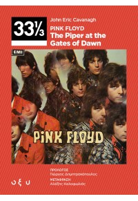 PINK FLOYD - THE PIPER AT THE GATES OF DAWN 33 1/3 978-960-436-847-1 9789604368471