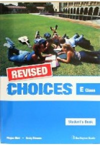 CHOICES FOR Ε CLASS ST'S BK REVISED 978-9963-47-794-4 9789963477944