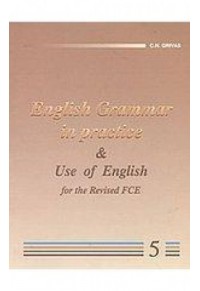 ENGLISH GRAMMAR IN PRACTICE 5 9607113357 9789607113351