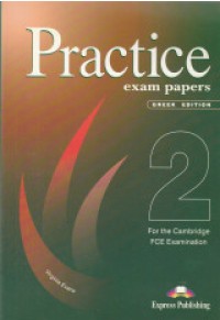 FCE PRACTICE EXAM PAPERS 2 960-7212-99-1 9789603611981