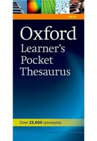 OXFORD LEARNER'S POCKET THESAURUS 978-0-19-475204-6 9780194752046