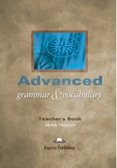 ADVANCED GRAMMAR & VOCABULARY TEACHER'S