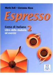 ESPRESSO 2 CORSO DI ITALIANO STUDENTE ED ESERCIZI