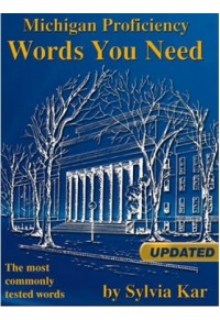 WORDS YOU NEED MICHIGAN PROFICIENCY UPDATED 960-7632-32-X 9789607632326