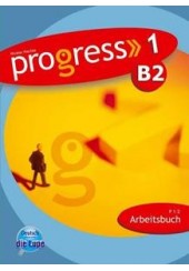 PROGRESS 1 (B2) ARBEITSBUCH