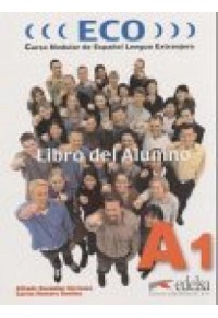 ECO A1 LIBRO DEL ALUMNO 84-7711-881-7 9788477118817