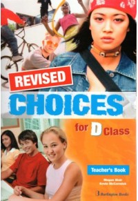 CHOICES FOR D CLASS TEACHER'S REVISED 978-9963-47-784-5 9789963477845