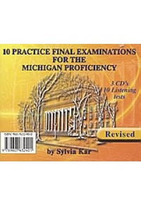 10 PRACTICE FINAL EXAM FOR MICHIGAN PROFICIENCY  CD'S 960-7632-40-0 9789607632401