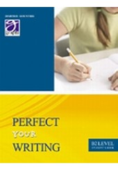 PERFECT YOUR WRITING B2 LEVEL