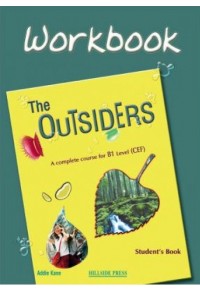 THE OUTSIDERS B1 WORKBOOK 978-960-424-366-2 9789604243662