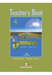 GRAMMARWAY 4 TEACHER'S BOOK 978-1-903128-98-6 9781903128986