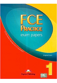 FCE PRACTICE EXAM PAPERS 1 978-1-84679-580-0 9781846795800