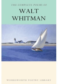 THE COMPLETE POEMS OF WALT WHITMAN 978-1-85326-433-7 9781853264337
