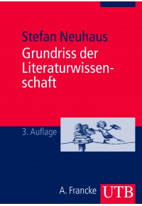 GRUNDRISS DER LITERATURWISSEN-SCHAFT 978-3-8252-2477-6 9783825224776