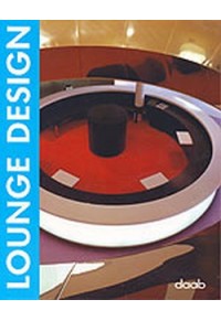 LOUNGE DESIGN  (DAAB) 3-937718-01-X 9783937718019