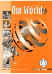 OUR WORLD 2 WORKBOOK TEACHER'S