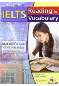 SUCCEED IN IELTS READING & VOCABULARY 978-1-904663-88-1 9781904663881