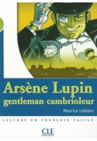 ARSENE LUPIN GENTLEMAN CAMBRIOLEUR NIVEAU 2 209-031624-1 9782090316247