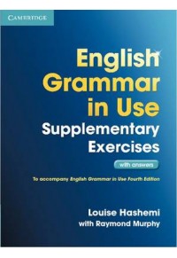 ENGLISH GRAMMAR IN USE SUPPLEMENTARY EXERCISES WITH ANSWERS 978-1-107-61641-7 9781107616417