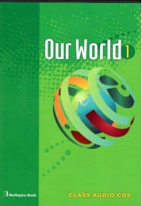 OUR WORLD 1 CLASS AUDIO CDs  00085526