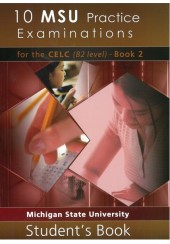 10 MSU PRACTICE EXAMINATIONS B2 (CELC) BOOK 2 STUDENT'S