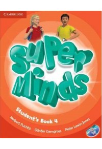 SUPER MINDS 4 STUDENT'S BOOK WITH DVD-ROM 978-0-521-22218-1 9780521222181