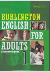 BURLINGTON ENGLISH FOR ADULTS 1 CLASS AUDIO CDS