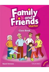 FAMILY AND FRIENDS STARTER CLASS BOOK 978-0-19-481197-2 9780194811972