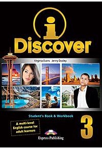 I DISCOVER 3 STUDENT'S & WORKBOOK + ie BOOK (ΧΩΡΙΣ DIGIBOOK APP) ADULT LEARNERS 978-1-4715-3445-4 9781471534454