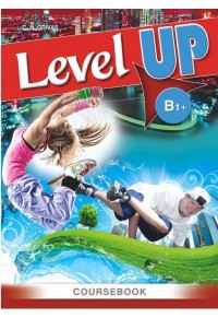 LEVEL UP B1+(PLUS) COURSEBOOK & WRITING BOOKLET 978-960-409-859-0 9789604098590