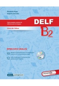 DELF B2 ORAL LIVRE DE L'ELEVE (+CD) 978-960-8246-89-8 9789608246898