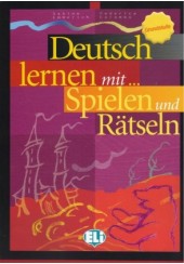 DEUTSCH LERNEN MIT SPIELEN UND RATSELN - GRUNDSTUFE