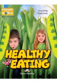 HEALTHY EATING-EXPLORE OUR WORLD 2 978-1-4715-4039-4 9781471540394