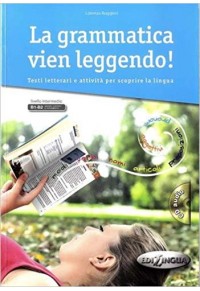 LA GRAMMATICA VIEN LEGGENDO B1 + B2 978-88-9843-308-7 9788898433087