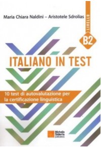 ITALIANO IN TEST B2 + CHIAVI 978-960-468-141-9 9789604681419