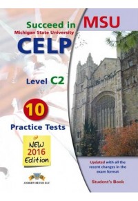 SUCCEED IN MSU CELP C2 STUDENT'S BOOK (+GLOSSARY) 978-960-413-418-2 9789604134182