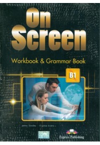 ON SCREEN B1 WORKBOOK & GRAMMAR BOOK (WITH DIGIBOOK APP) 978-1-4715-6668-4 9781471566684