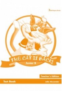 THE CAT IS BACK JUNIOR B TEST BOOK TEACHER'S 978-9963-48-418-8 9789963484188