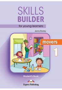 SKILLS BUILDER FOR YOUNG LEARNERS MOVERS 1 978-1-4715-5940-2 9781471559402