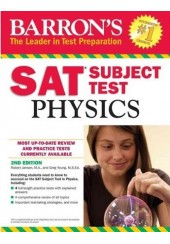 BARRON'S SAT SUBJECT TEST PHYSICS (2ND EDITION)