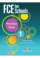 FCE FOR SCHOOLS PRACTICE TESTS 1 STUDENT'S BOOK (+CROSS-PLATFORM APPLICATION)