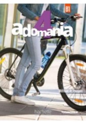 ADOMANIA 4 B1 METHODE (+ CD-ROM)