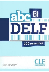 ABC DELF B1 (+CD +CORRIGES) + TRANSCRIPTIONS 978-209-038173-3 9782090381733
