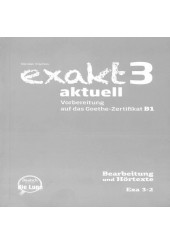EXAKT 3 AKTUELL BEARBEITUNG UND HORTEXTE EXA 3-2