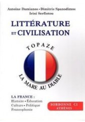 LITERATURE ET CIVILISATION SORBONNE C1 2019-2020 (TOPAZE & LA MARE AU DIABLE)