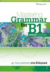 MASTERING GRAMMAR FOR B1: GREEK EDITION STUDENT'S BOOK