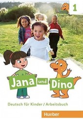 JANA UND DINO 1 ARBEITSBUCH