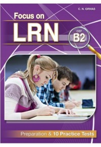 FOCUS ON LRN B2 - PREPARATION & 10 PRACTICE TESTS 978-960-613-077-9 9789606130779